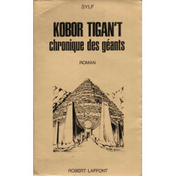 Kobor Tigan't . Chronique des Géants.Dédicacé