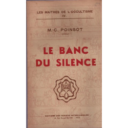 Le banc du silence ( dédicacé )