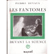 Les fantomes devant la science