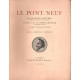 Le pont-neuf ( complet en 2 tomes ) : nombreuses planches de Dufour