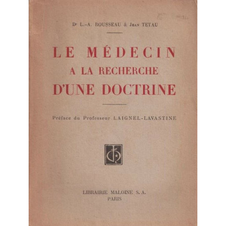 Le medecin à la recherche d une doctrine