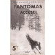 Fantômas accuse