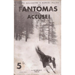 Fantômas accuse