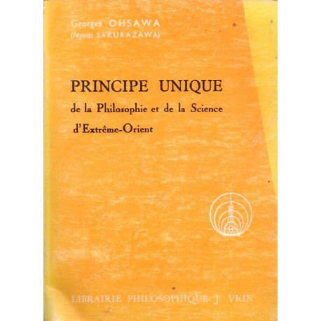 Principe unique de la philosophie et de la science d'Extrême-Orient