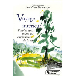 Voyage intérieur : Paroles pour toutes les circonstances de la vie