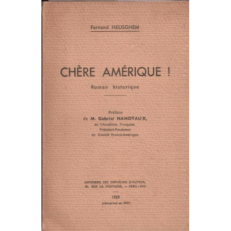 Chère Amérique ! roman historique