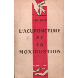 L'acuponcture et la moxibustion