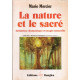 La Nature et le Sacré - Initiation Chamanique et Magie Naturelle