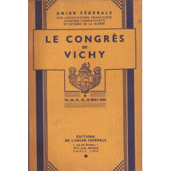 Le Congrès de Vichy - 19 20 21 22 23 mai 1934