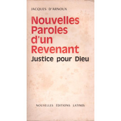 Nouvelles paroles d'un revenant. Justice pour Dieu