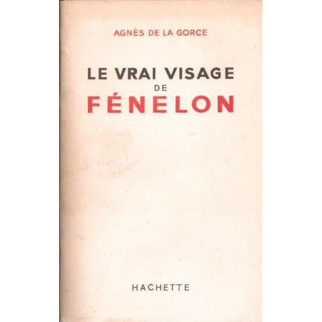 Le vrai visage de Fénelon