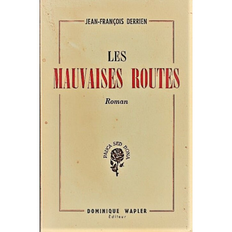 Les mauvaises routes