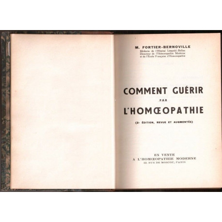 Comment guérir par l'Homoeopathie ( 2e édition )