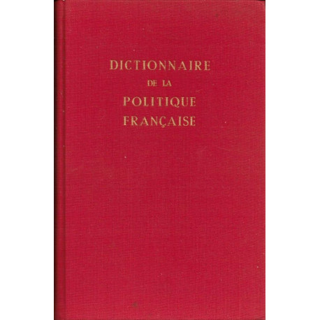 Dictionnaire de la politique française tome IV