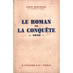 Le roman de la conquête - 1830