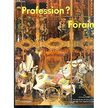 Profession ? Forain