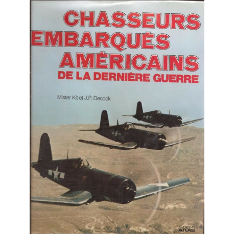 Chasseurs embarques américains de la derniere guerre : f4f wildcat...