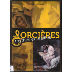 Sorcières - Mythes et réalités