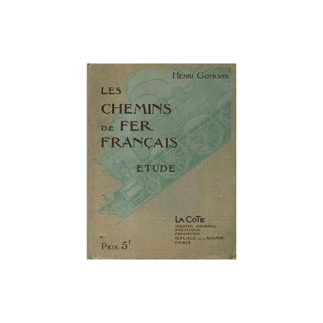 Les chemins de fer français. Etude