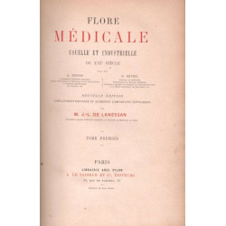 Flore médicale et industrielle du XIX ème siècle 3 VOLUMES