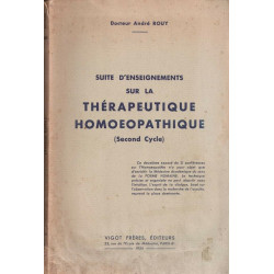 Suite d'enseignements sur la thérapeutique homoeopathique (2nd cycle)