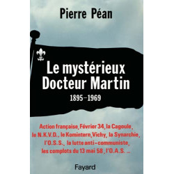 Le mystérieux Docteur Martin (1895-1969). Action Française Février...