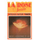 La Rose secrète