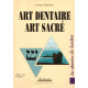 Art dentaire - Art sacré