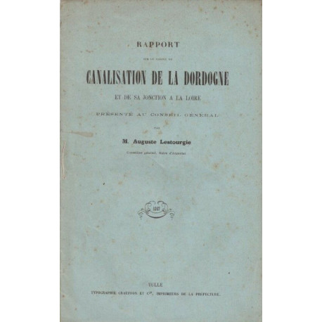 Rapport sur le projet de canalisation de la Dordogne