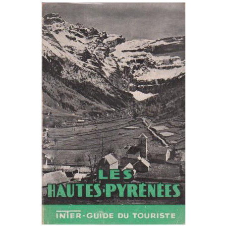 Les Hautes-Pyrénées Inter-guide du touriste