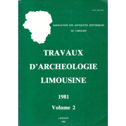 Travaux d'archéologie limousine 1982 TOME 2