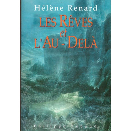 Les rêves et l'au-delà