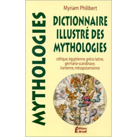 Dictionnaire des Mythologies