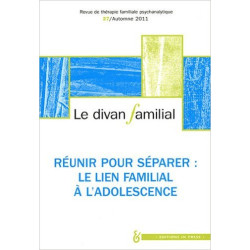 Réunir pour séparer : le lien familial à l'adolescence