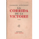 La corrida de la victoire (Dédicacé )