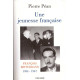 Une Jeunesse Française . François Mitterand 1934-1947