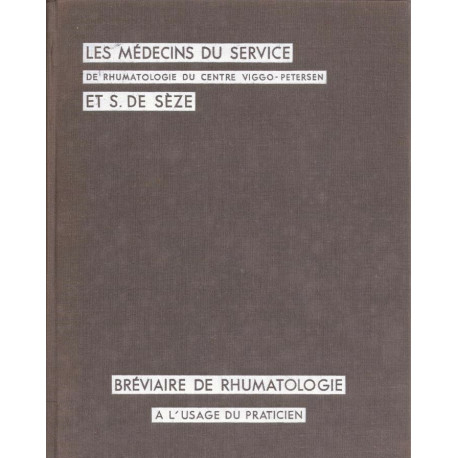 Bréviaire de rhumatologie à l'usage du praticien en 23 exposé et...