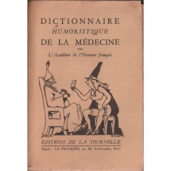 Dictionnaire Humoristique de la Médecine