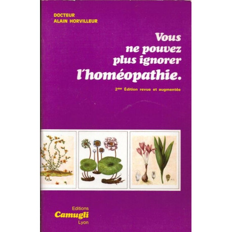 Vous ne pouvez plus ignorer l'Homéopathie