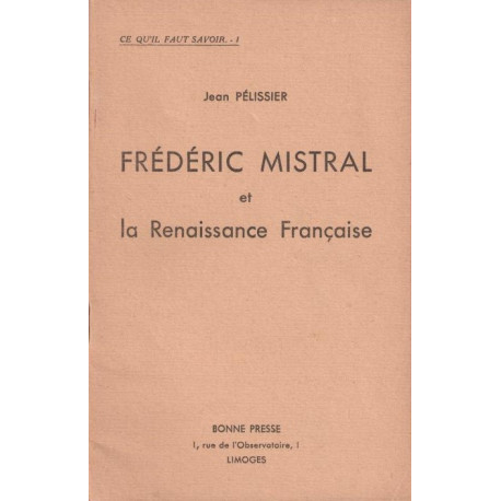 Frédéric Mistral et la Renaissance Française