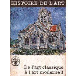 De l'art classique à l'art moderne tome 1