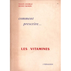 Comment prescrire...les vitamines