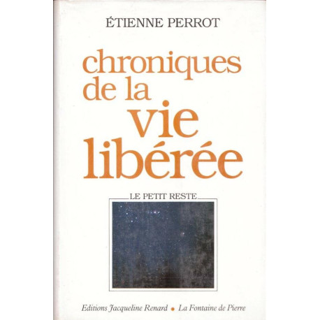 Chroniques de la vie libérée