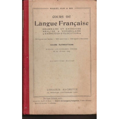 Cours de langue française grammaire et exercices - analyse élocution