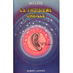 La Troisième Oreille