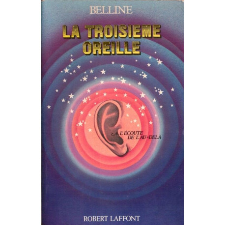 La Troisième Oreille