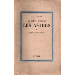 CE QUE DISENT LES ASTRES Tome 1 et 2 manuel d'astrologie pratique...