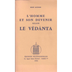 L'homme et son devenir selon le Vedanta