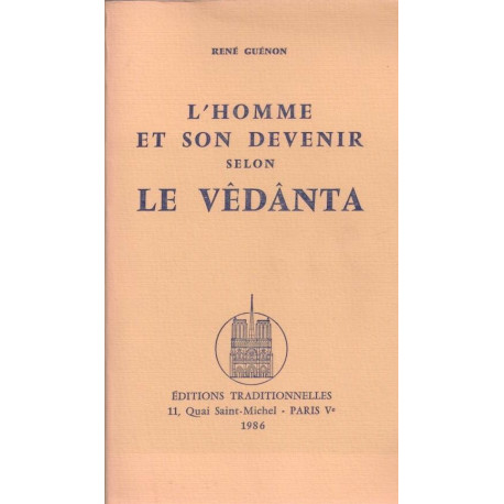 L'homme et son devenir selon le Vedanta