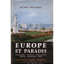 EUROPE ET PARADIS. Lausanne - Genève - Neuchatel - Berne -...